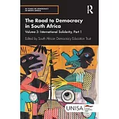 The Road to Democracy in South Africa: Volume 3, International Solidarity, Part 1