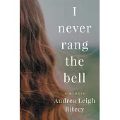 I Never Rang The Bell