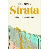 Strata: Stories from Deep Time