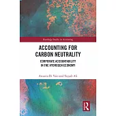 Accounting for Carbon Neutrality: Corporate Accountability in the Hydrogen Economy
