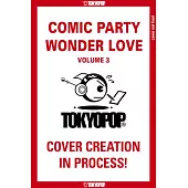 Comic Party Wonder Love, Volume 3