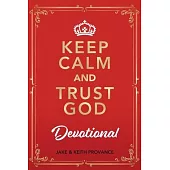 Keep Calm and Trust God Devotional