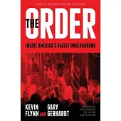 The Order: Inside America’s Racist Underground