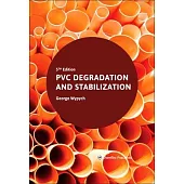 PVC Degradation and Stabilization