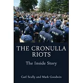 The Cronulla Riots: The Inside Story