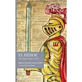 El Héroe: The Valiant Hero (1637)