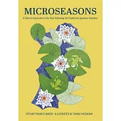 Microseasons: A Slow-Living Guide to the Year Through Nature’s Little Moments