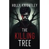 The Killing Tree: A Supernatural Suspense Novella