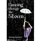 Dancing through the Storm