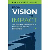 From Vision to Impact