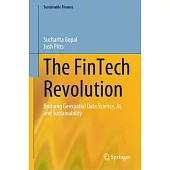 The Fintech Revolution: Bridging Geospatial Data Science, Ai, and Sustainability