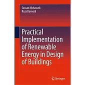 Practical Implementation of Renewable Energy in Design of Buildings