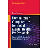 Humanitarian Work for Global Mental Health Providers: A Guide to Theory and Practice