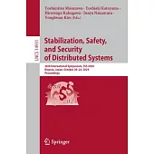 Stabilization, Safety, and Security of Distributed Systems: 26th International Symposium, SSS 2024, Nagoya, Japan, October 20-22, 2024, Proceedings