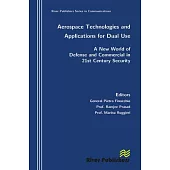 Aerospace Technologies and Applications for Dual Use