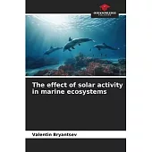 The effect of solar activity in marine ecosystems