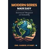 Modern Series Made Easy: Environmental Management and Sustainability