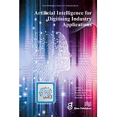 Artificial Intelligence for Digitising Industry � Applications