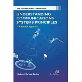 Understanding Communications Systems Principles�a Tutorial Approach