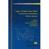 Single- And Multi-Carrier Mimo Transmission for Broadband Wireless Systems