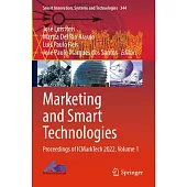 Marketing and Smart Technologies: Proceedings of Icmarktech 2022, Volume 1