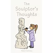 The Sculptor’s Thoughts