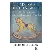 Narcissus in Treatment The Journey from Fate to Psychological Freedom 1st Edition