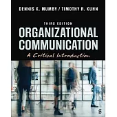 Organizational Communication: A Critical Introduction