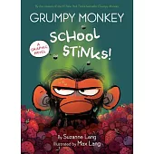 Grumpy Monkey School Stinks!: A Graphic Novel