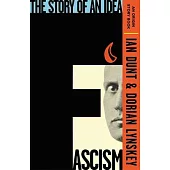 Fascism: The Story of an Idea (an Origin Story Book)