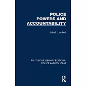 Police Powers and Accountability