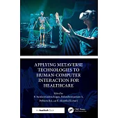 Applying Metaverse Technologies to Human-Computer Interaction for Healthcare