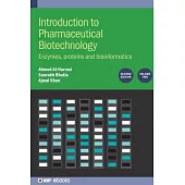 Introduction to Pharmaceutical Biotechnology, Volume 2 (Second Edition): Enzymes, proteins and bioinformatics