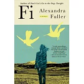 Fi: A Memoir of My Son