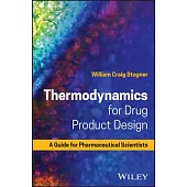Drug Product Design Thermodynamics: Principles and Applications