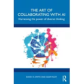 The Art of Collaborating with AI: Harnessing the Power of Diverse Thinking