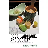 Food, Language, and Society: Communication in Japanese Foodways