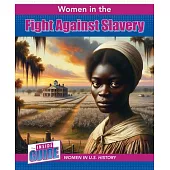 Women in the Fight Against Slavery