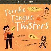 Terrific Tongue Twisters