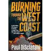 Burning Through the West Coast