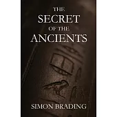 The Secret of the Ancients