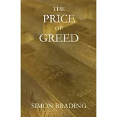 The Price of Greed