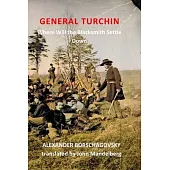 General Turchin: Where Will the Blacksmith Settle Down