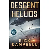 Descent Into Hellios: A Colonial Fleet Novel