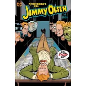 Superman’s Pal Jimmy Olsen: Who Killed Jimmy Olsen? the Deluxe Edition