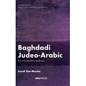 Baghdadi Judeo-Arabic: An Introductory Text
