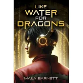 Like Water for Dragons