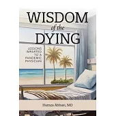 Wisdom of the Dying