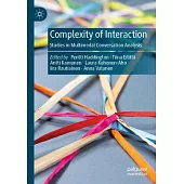 Complexity of Interaction: Studies in Multimodal Conversation Analysis