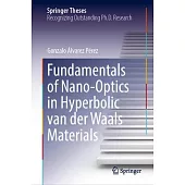 Fundamentals of Nano-Optics in Hyperbolic Van Der Waals Materials